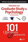 Preparing for Graduate Study in Psychology: 101 Questions and Answers - ISBN 9781405140522