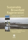 Sustainable Brownfield Regeneration: Liveable Places from Problem Spaces - ISBN 9781405144032