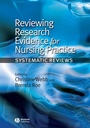 Reviewing Research Evidence for Nursing Practice: Systematic Reviews - ISBN 9781405144230