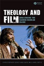Theology and Film: Challenging the Sacred/Secular Divide - ISBN 9781405144377