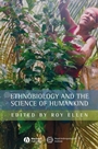 Ethnobiology and the Science of Humankind - ISBN 9781405145893