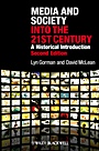 Media and Society into the 21st Century: A Historical Introduction - ISBN 9781405149358