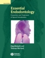 Essential Endodontology: Prevention and Treatment of Apical Periodontitis - ISBN 9781405149761