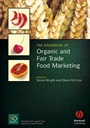 The Handbook of Organic and Fair Trade Food Marketing - ISBN 9781405150583