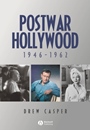 Postwar Hollywood: 1946–1962 - ISBN 9781405150750