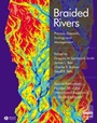 Braided Rivers: Process, Deposits, Ecology and Management - ISBN 9781405151214