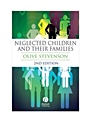 Neglected Children and Their Families - ISBN 9781405151719
