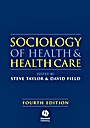 Sociology of Health and Health Care - ISBN 9781405151726