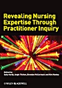 Revealing Nursing Expertise Through Practitioner Inquiry - ISBN 9781405151788