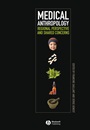 Medical Anthropology: Regional Perspectives and Shared Concerns - ISBN 9781405152495