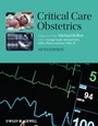 Critical Care Obstetrics - ISBN 9781405152730