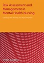 Risk Assessment and Management in Mental Health Nursing - ISBN 9781405152860