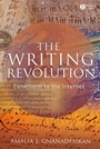 The Writing Revolution: Cuneiform to the Internet - ISBN 9781405154062