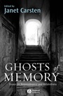 Ghosts of Memory: Essays on Remembrance and Relatedness - ISBN 9781405154239