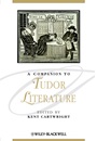 A Companion to Tudor Literature - ISBN 9781405154772