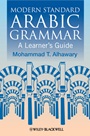 Modern Standard Arabic Grammar: A Learners Guide - ISBN 9781405155021