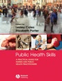 Public Health Skills: A Practical Guide for nurses and public health practitioners - ISBN 9781405155199