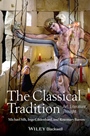 The Classical Tradition: Art, Literature, Thought - ISBN 9781405155496