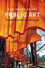 Public Art: Theory, Practice and Populism - ISBN 9781405155588