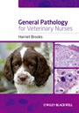 General Pathology for Veterinary Nurses - ISBN 9781405155908