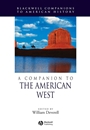 A Companion to the American West - ISBN 9781405156530