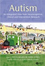 Autism: An Integrated View from Neurocognitive, Clinical, and Intervention Research - ISBN 9781405156950