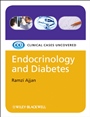 Endocrinology and Diabetes: Clinical Cases Uncovered - ISBN 9781405157261
