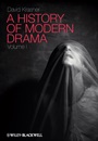 A History of Modern Drama, Volume I - ISBN 9781405157575