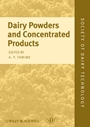 Dairy Powders and Concentrated Products - ISBN 9781405157643