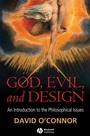God, Evil and Design: An Introduction to the Philosophical Issues - ISBN 9781405157704