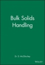 Bulk Solids Handling: Equipment Selection and Operation - ISBN 9781405158251