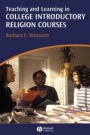 Teaching and Learning in College Introductory Religion Courses - ISBN 9781405158411