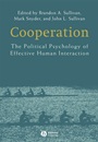 Cooperation: The Political Psychology of Effective Human Interaction - ISBN 9781405158763