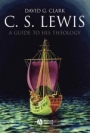 C.S. Lewis: A Guide to His Theology - ISBN 9781405158848