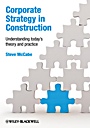 Corporate Strategy in Construction: Understanding Todays Theory and Practice - ISBN 9781405159128
