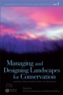 Managing and Designing Landscapes for Conservation: Moving from Perspectives to Principles - ISBN 9781405159142
