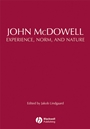 John McDowell: Experience, Norm, and Nature - ISBN 9781405159883
