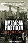 The Twentieth–Century American Fiction Handbook - ISBN 9781405160247