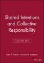 Shared Intentions and Collective Responsibility - ISBN 9781405160360