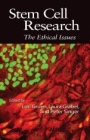 Stem Cell Research: The Ethical Issues - ISBN 9781405160629