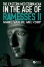 The Eastern Mediterranean in the Age of Ramesses II - ISBN 9781405160698