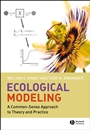 Ecological Modeling: A Common–Sense Approach to Theory and Practice - ISBN 9781405161688