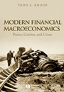 Modern Financial Macroeconomics: Panics, Crashes, and Crises - ISBN 9781405161817