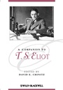 A Companion to T. S. Eliot - ISBN 9781405162371