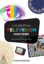 A European Television History - ISBN 9781405163408