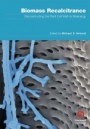 Biomass Recalcitrance: Deconstructing the Plant Cell Wall for Bioenergy - ISBN 9781405163606