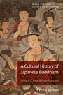 A Cultural History of Japanese Buddhism - ISBN 9781405167017