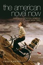 The American Novel Now: Reading Contemporary American Fiction Since 1980 - ISBN 9781405167550