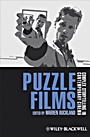 Puzzle Films: Complex Storytelling in Contemporary Cinema - ISBN 9781405168618