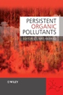 Persistent Organic Pollutants - ISBN 9781405169301